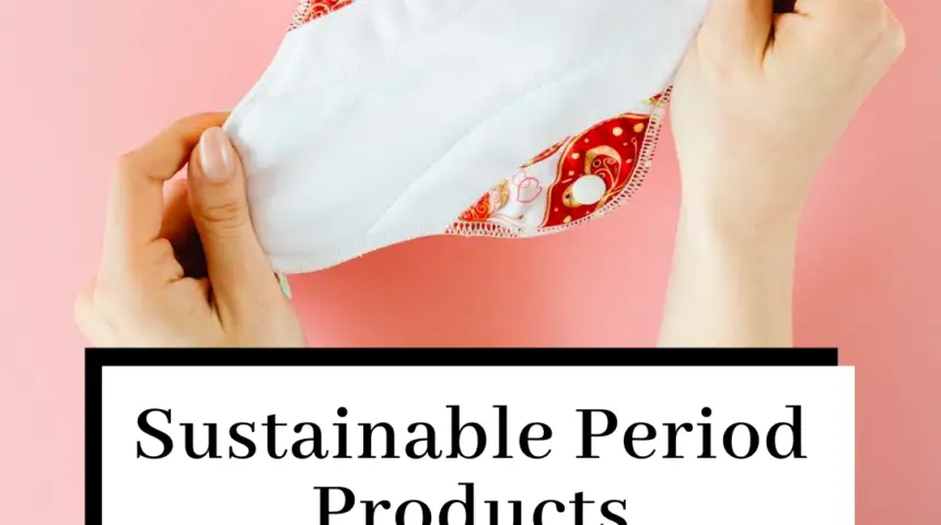 Eco-Friendly Period Products – Everything You Need to Know!